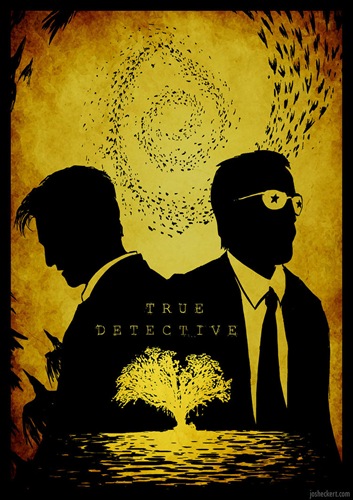 true_detective_poster_by_josheck-d76wrec