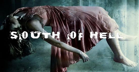 South_Of_Hell